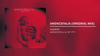 MSKRS001 - Anencefalia (Original Mix)