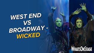 West End vs Broadway: Wicked