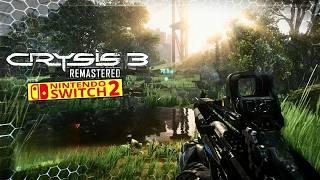 Crysis 3 Remastered Nintendo Switch 2 Gameplay