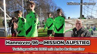 MISSION AUFSTIEG - Hannover 96 startet mit André Breitenreiter.