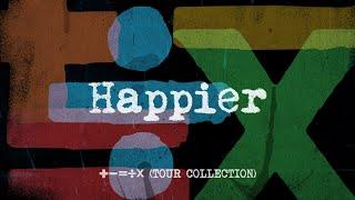 Ed Sheeran - Happier (Lyric Video)