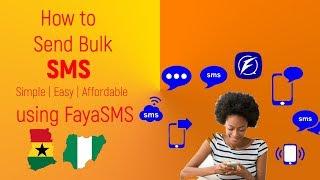 Full Guide on How to send Bulk SMS | Schedule SMS | in Ghana | Nigeria without number [FayaSMS]