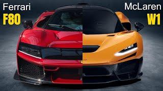 Ferrari F80 vs McLaren W1 Hypercar Comparison