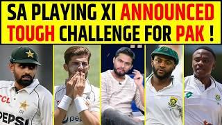 PAK VS SA 1ST TEST: SOUTH AFRICA PLAYING XI ANNOUNCED, PAKISTAN KA KYA HOGA ? #pakvssa