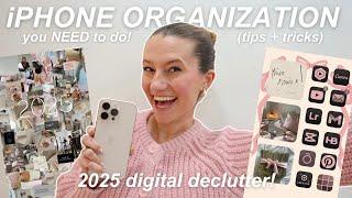 how to ORGANIZE + DECLUTTER your phone for 2025!