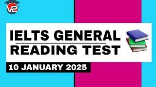 IELTS GENERAL READING PRACTICE TEST | V2 IELTS | 10 JANUARY 2025