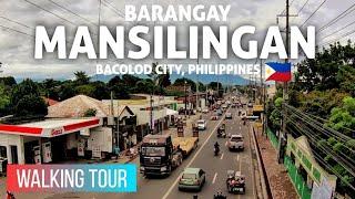 Street Scenes at Barangay MANSILINGAN | Bacolod City, Philippines  #walkingtour