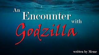 An Encounter with Godzilla: an Audio Roleplay -- (Female x Male)