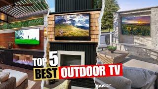 Best Outdoor TV (Top 5 Picks) - Brightest Selections of 2024