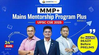 Mains Mentorship Program Plus(MMP+) for UPSC IAS 2025 | Complete Mains Preparation Before Prelims