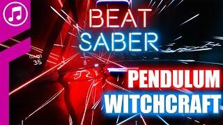 Beat Saber VR Oculus Quest 2 | Pendulum - Witchcraft | Expert S