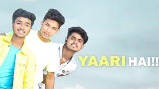 YARRI HAI |Tony Kakkar | True Friendship | Ankit Creation