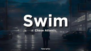 Chase Atlantic - Swim (Lyrics)