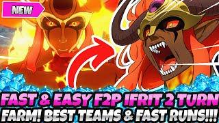 *FASTEST & EASIEST F2P 2 TURN IFRIT BOSS FARM GUIDE!* BEST TEAMS + TIPS & TRICKS! (7DS Grand Cross