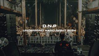 D.N.P (hybrid live) @ Undermind Hard Night | Now & Wow Rotterdam