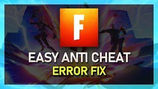 Fortnite - How To Fix Easy Anti Cheat Error