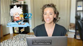 Salesforce Summer '22 Release Notes: Top 10 Features