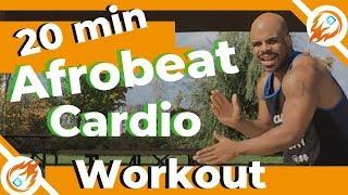 Afrobeat Cardio Workout 20 Minutes - Werk Dat Dance Fitness