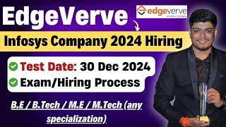 EdgeVerve(Infosys) 2024 Biggest Hiring Process | Test Date: 30 Dec | B.E/B.Tech/M.E/MTech Eligible