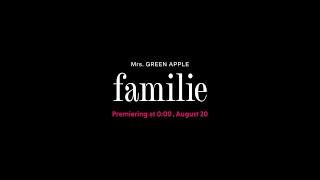 Mrs. GREEN APPLE「familie」Teaser #1