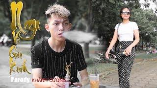 NGU VÌ GÁI XINH PARODY - NGUYỄN KHÁNH CƯỜNG