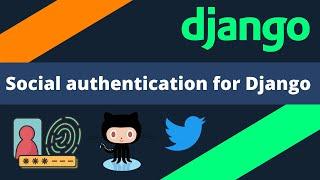 Social authentication for Django