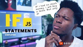 If Statements, in JavaScript, Simplified