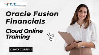 Oracle Fusion Financials Cloud Online Training Demo Class -1| BY Chandhu |Triotech