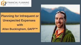 Planning for Infrequent or Unexpected Expenses with Allan Buckingham