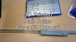 3D Printed Rail Cutter For #4 Turnouts & Other Handlaid Model Train Track Easier Consistent Results