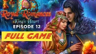 Royal Romances Episode 12 Kings Heart Walkthrough