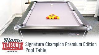 Signature Champion Premium Edition Pool Table