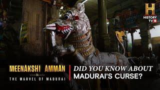 An ancient text reveals a curse which destroyed the city of Madurai!