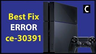 PS4 Error CE-30391-6 | BEST FIX [2022 CONNECTION ERROR]