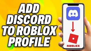 How To Add Discord to Roblox Profile (2025) - Quick Fix