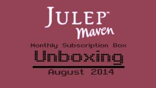 Julep Maven August 2014 Unboxing + First Impressions - FamiGami