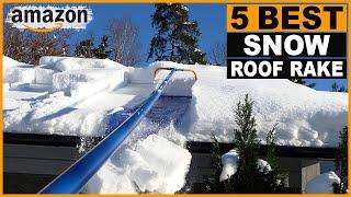 Top 5 Best Snow Roof Rake