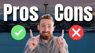 2025 Pros and Cons of Living In Seattle