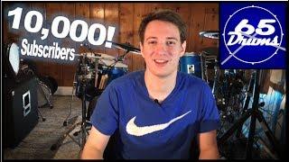 65 Drums Just Hit 10,000 (Q and A + Mini History)