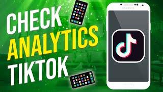 How To Check Your Analytics On TikTok