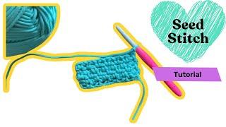 How to Crochet Linen/Seed/Moss Stitch // Tutorial