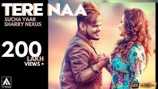 TERE NAA : SUCHA YAAR | SHARRY NEXUS | ART ATTACK RECORDS | OFFICIAL MUSIC VIDEO