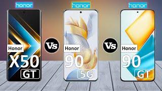 Honor X50 GT Vs Honor 90 Vs Honor 90 GT - Full Comparison 2024