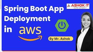 spring boot application deployment in aws cloud | AWS Cloud Tutorial | @ashokit