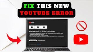 (NEW UPDATE) How to Fix "Video player will be blocked after 3 videos" in YouTube 2025!