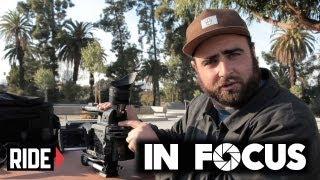 How To:Panasonic Scene Files - Skateboarding Cinematographer Steve Chalme - In Focus