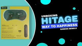 HITAGE WAY TO HAPPINESS . UNBOXING  GAMING MOBILE