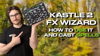 Create Magic with Bastl Kastle 2 FX WIZARD - Video Tutorial