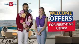 MakeMyTrip Welcome Offers for First Time Users!