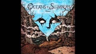 Oceans Of Slumber   Lullaby